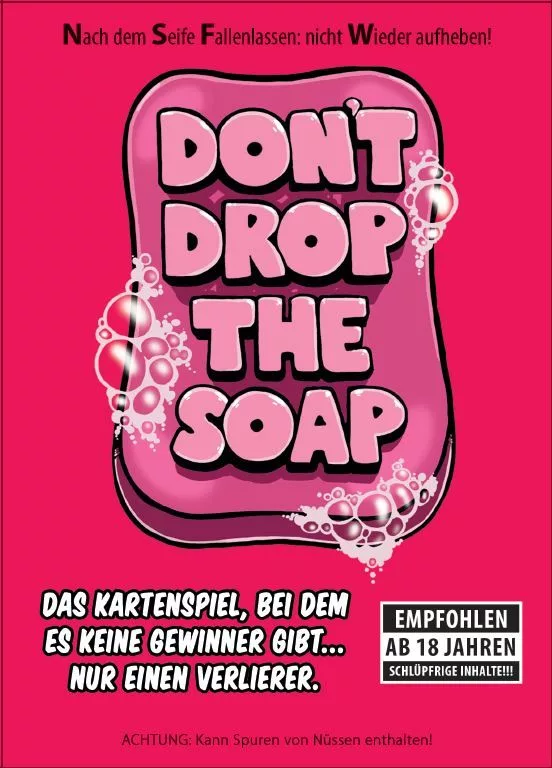 Don\'t Drop the Soap