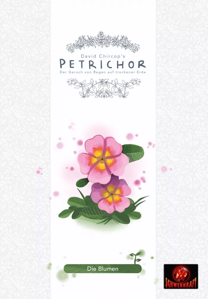 Petrichor: Die Blumen