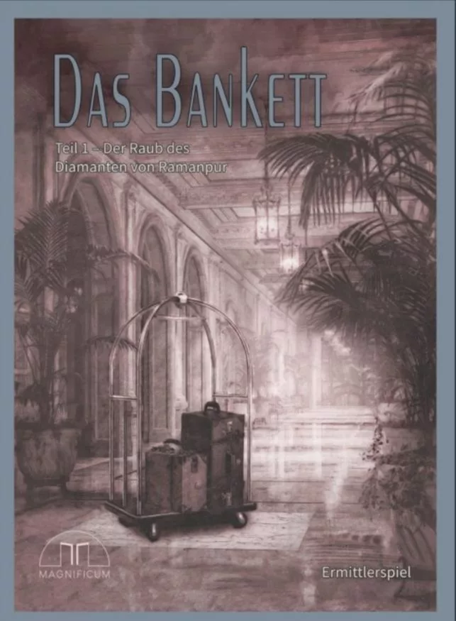 Das Bankett: Teil 1 – Der Raub des Diamanten von Ramanpur