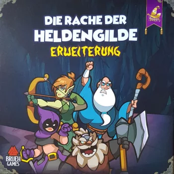 Helden müssen draussen bleiben!: Die Rache der Heldengilde