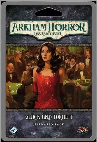 Arkham Horror: Das Kartenspiel – Glück und Torheit: Szenario-Pack