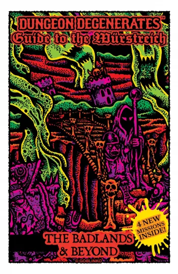 Dungeon Degenerates: Guide To The Würstreich – The Badlands & Beyond