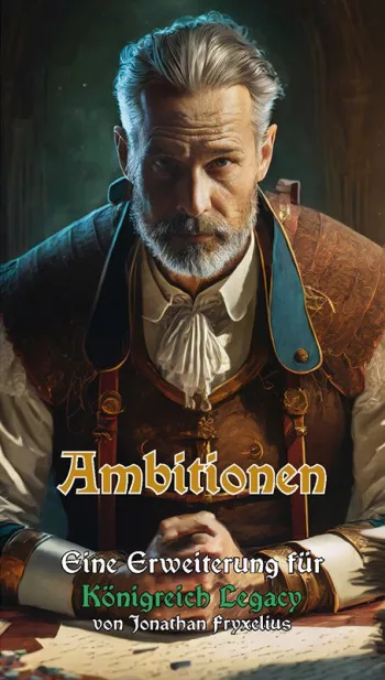 Königreich Legacy: Ambitionen