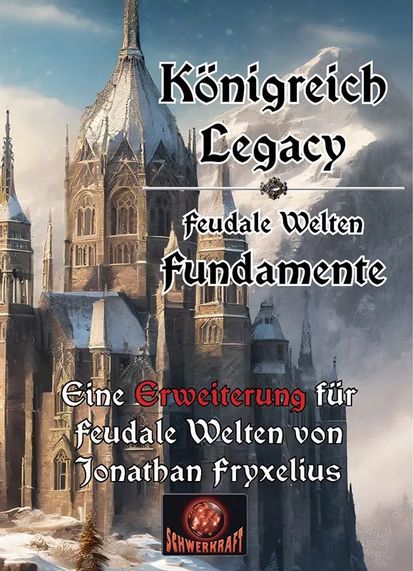 Königreich Legacy: Feudale Welt – Fundamente