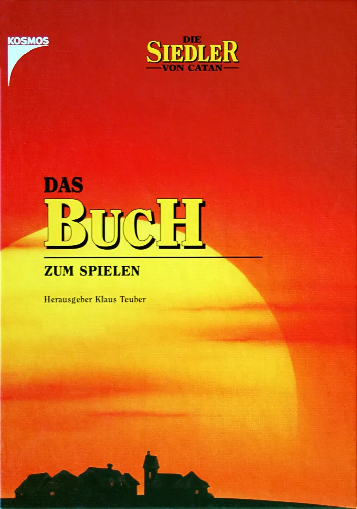 Die Siedler von Catan: Das Buch zum Spielen