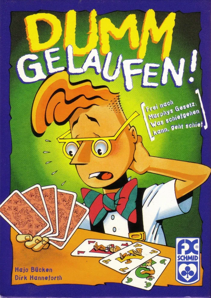 Dumm gelaufen!