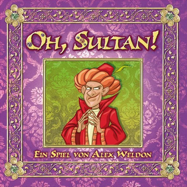 Oh, Sultan!